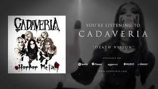 Cadaveria - Death Vision Official Audio