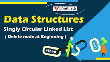 Circular Linked list - Delete Node from Begining