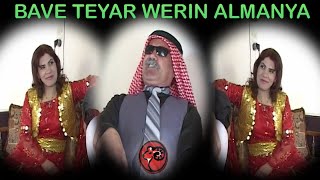 Bave Teyar - Eyşo Werın Almanya En İyi Kürtçe Komedi Filmi