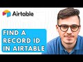 How To Find A Record ID In Airtable [2026 Guide]