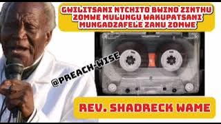 Samalani ndizomwe Mulungu wakupatsani mungadzafele zanu zomwe