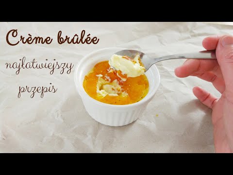 Wideo: Jak Zrobić Deser Creme Brulee