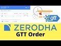 GTT Order in Zerodha - What is GTT in Zerodha Kite