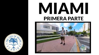 Miami (primera parte)