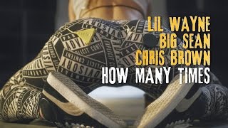 DJ Khaled - How Many Times (Official Video) ft. Chris Brown, Lil Wayne, Big Sean