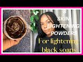 8 LIGHTENING POWDERS TO ACTIVATE BLACK SOAP|ORGANIC POWDERS FOR LIGHTENING BLACK SOAP|HOW TO MIX