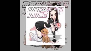 Daryana - Juice (speed up)