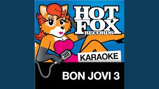 One Wild Night [2001 Version] (In The Style Of 'Bon Jovi')