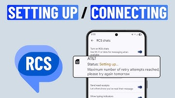 Fix RCS Stuck on "Setting Up" on Android Phone