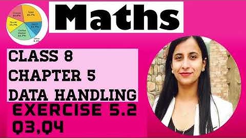 Class 8 Maths Chapter 5 Data Handling Exercise 5.2  Q3,Q4(Hindi/English)