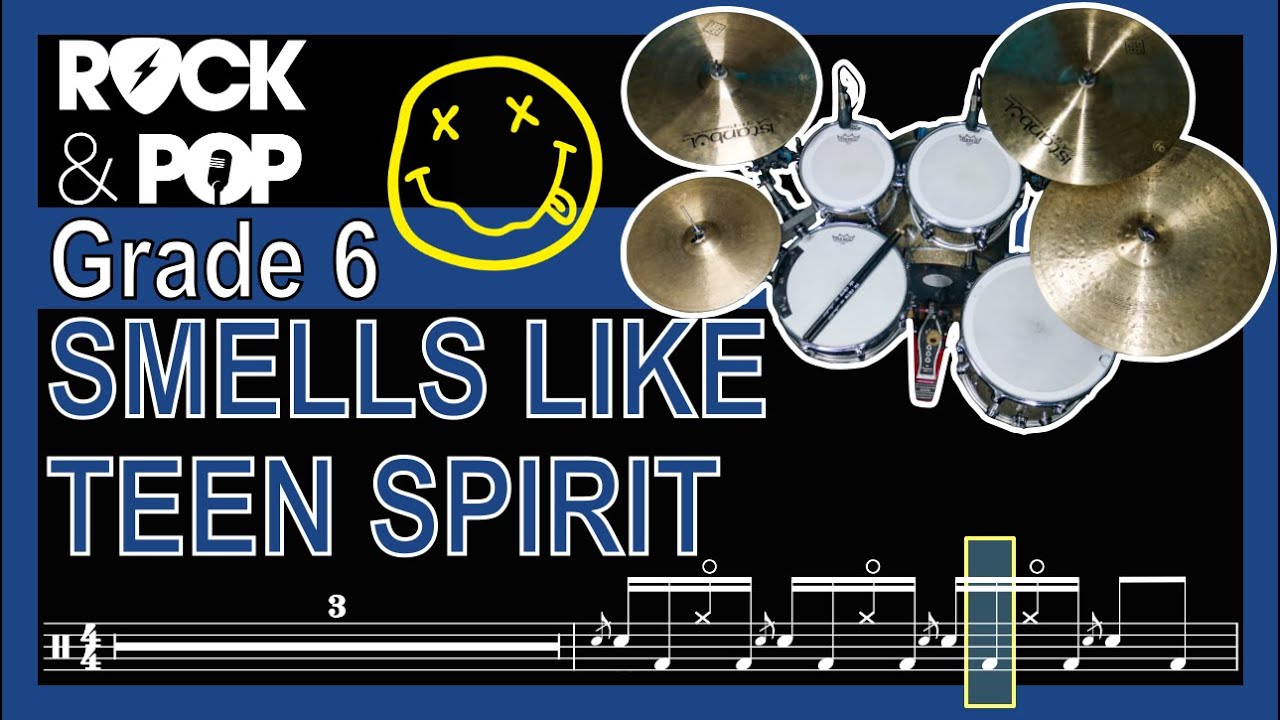 Smells Like Teen Spirit - Grade 6 Drums (Trinity Rock & Pop) + Notation