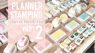 planner stamping | part 2 : INKS