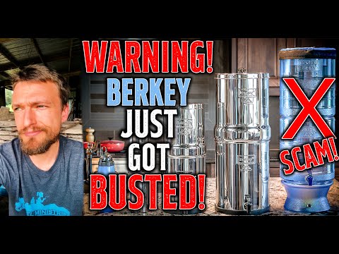 WARNING! Berkey JUST Got BUSTED! • DON'T BUY A BERKEY Water Filter! • SCAM!