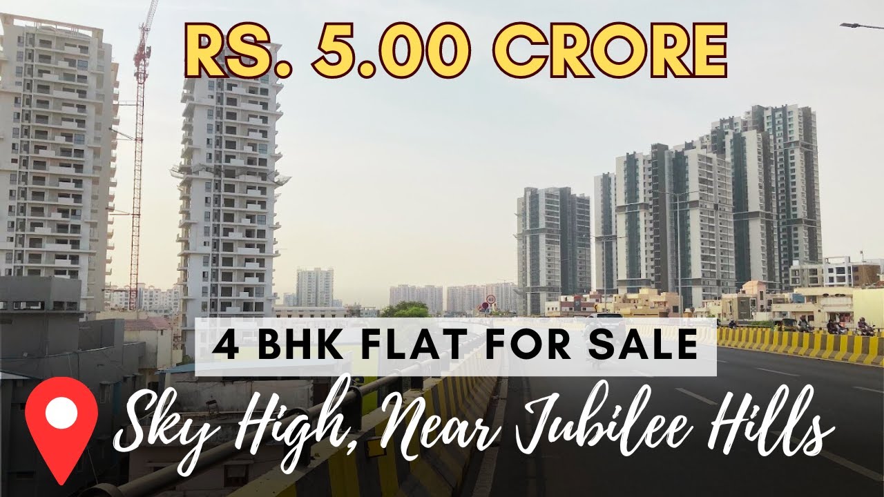 4 BHK Resale flats in | Jubilee Hills | 4BHK | Harsha Sky High
