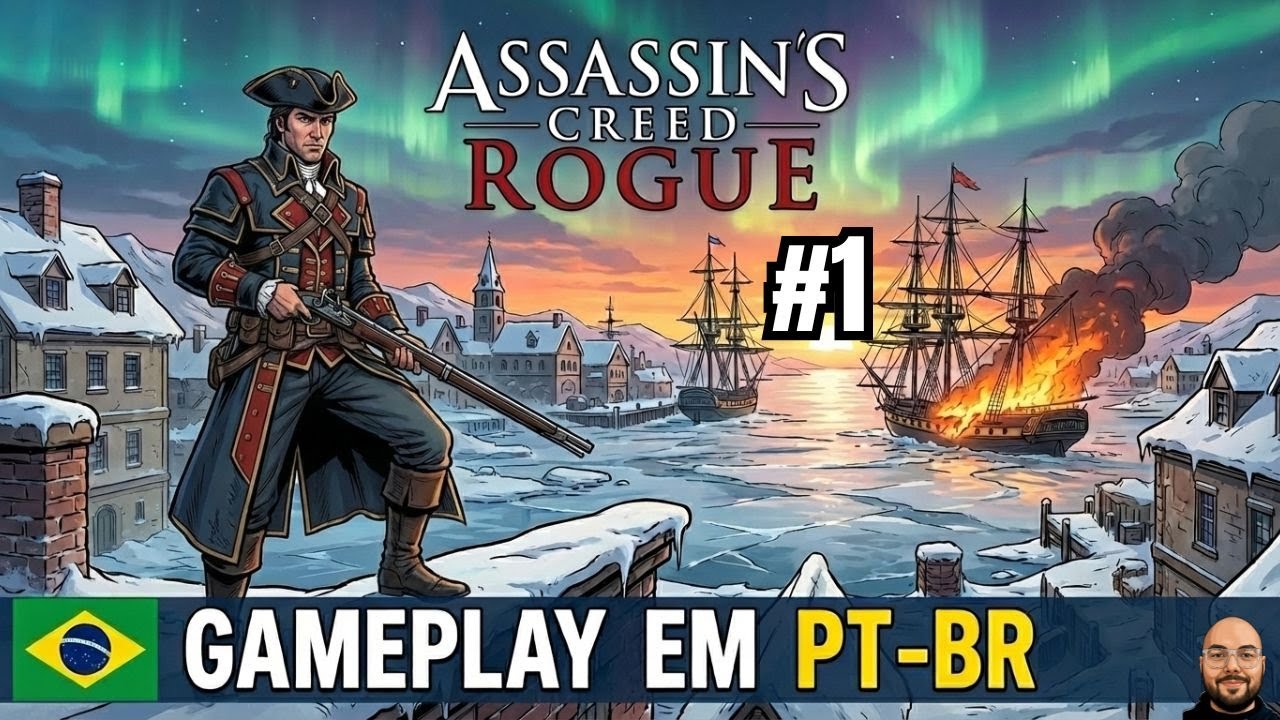 A HISTÓRIA DE SHAY CORMAC. Inicio de Campanha – Assassin’s Creed Rogue – Pt.1 - Vertical