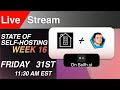 State Of Self-Hosting Week 16