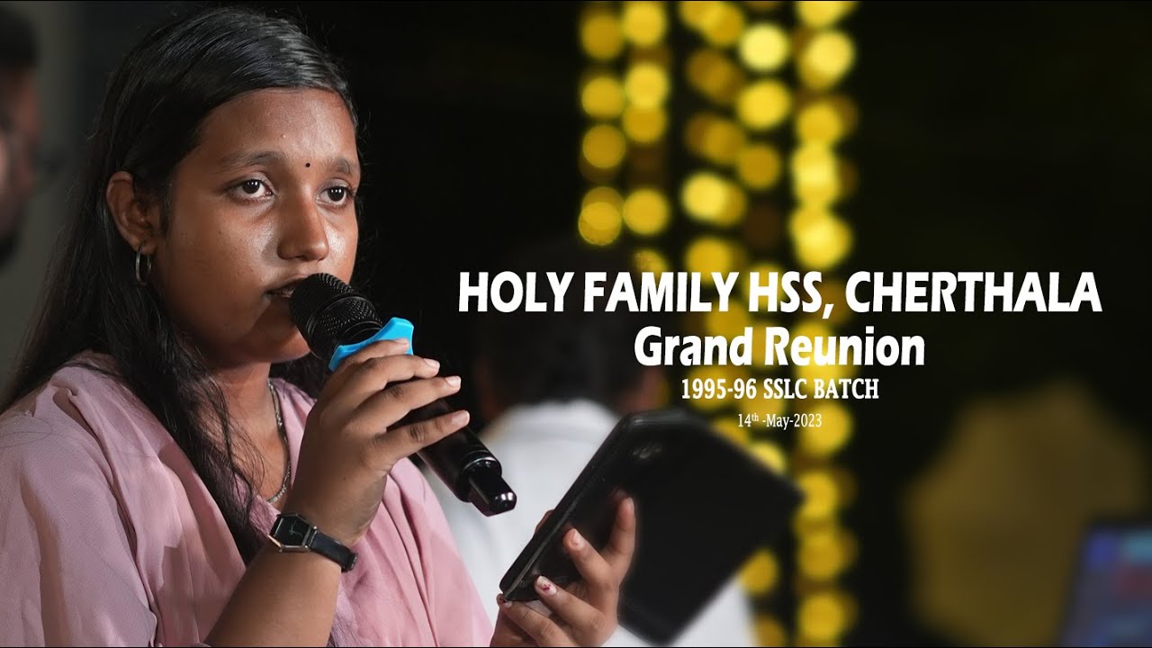 HOLY FAMILY HSS, CHERTHALA Grand Reunion 199596 SSLC BATCH14th May