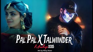Pal Pal X Talwiinder Mashup | Afusic | Pal Pal X Haseen | Talha Anjum | Khayaal | Jaqeen | Wavy