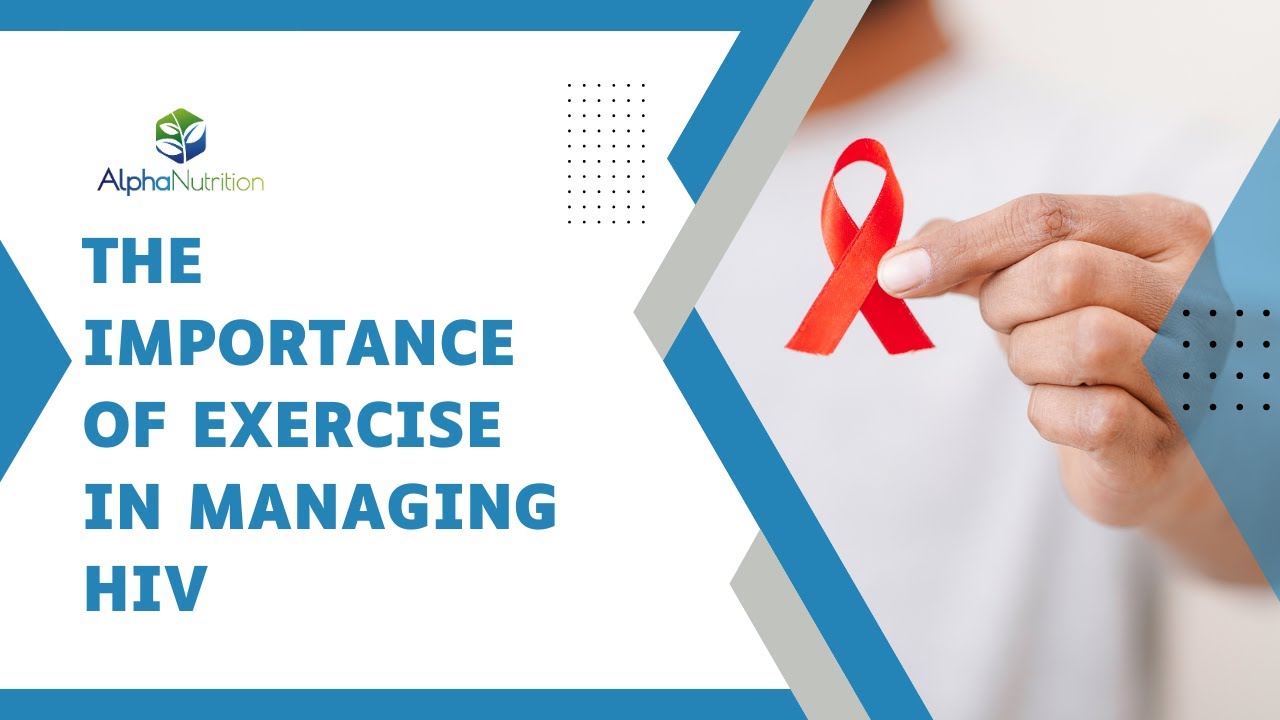 Why Exercise is Essential for Managing HIV Health! - YouTube