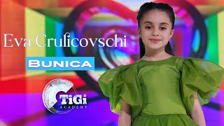 Eva Crulicovschi (Tigi Academy) - Bunica