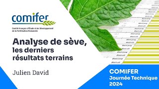 Analyse de sève : les derniers résultats terrains, J. David