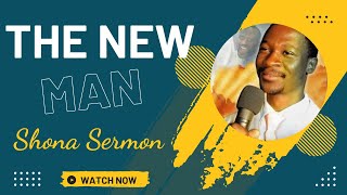 THE NEW MAN: Prophet Emmanuel Makandiwa (AFM) || Shona Sermon @thesermonhub