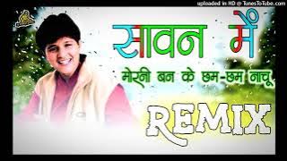 Sawan Me Morni Banke Nachu Hindi Remix Song 2022 Remix By Dj Prithvi Jaitsar