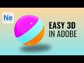 3D Design Made Easy with Adobe Project Neo!