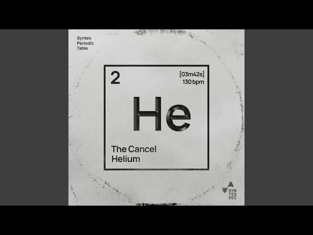 The cancel - Helium