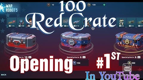 War Robots Opening 100 Event Red Crates || SpaceTech Fair Challenge Crate