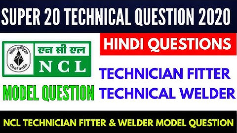 NCL technician fitter Question: NCL Previous Question paper | NCL exam date- NCL syllabus 2020 | NCL