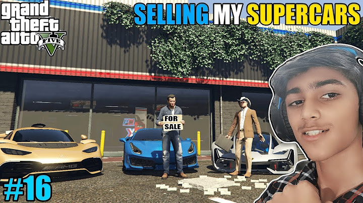 SELLING MY SUPERCAR | GTA V GAMEPLAY#16