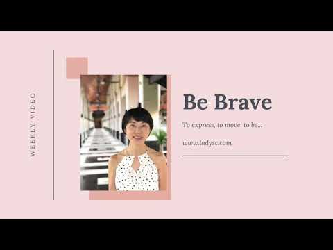 Be Brave