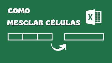 Como Mesclar Células no Excel [Passo a Passo]
