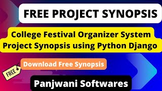 Project Synopsis - College Festival Organizer System using Python Django | Download Free Synopsis