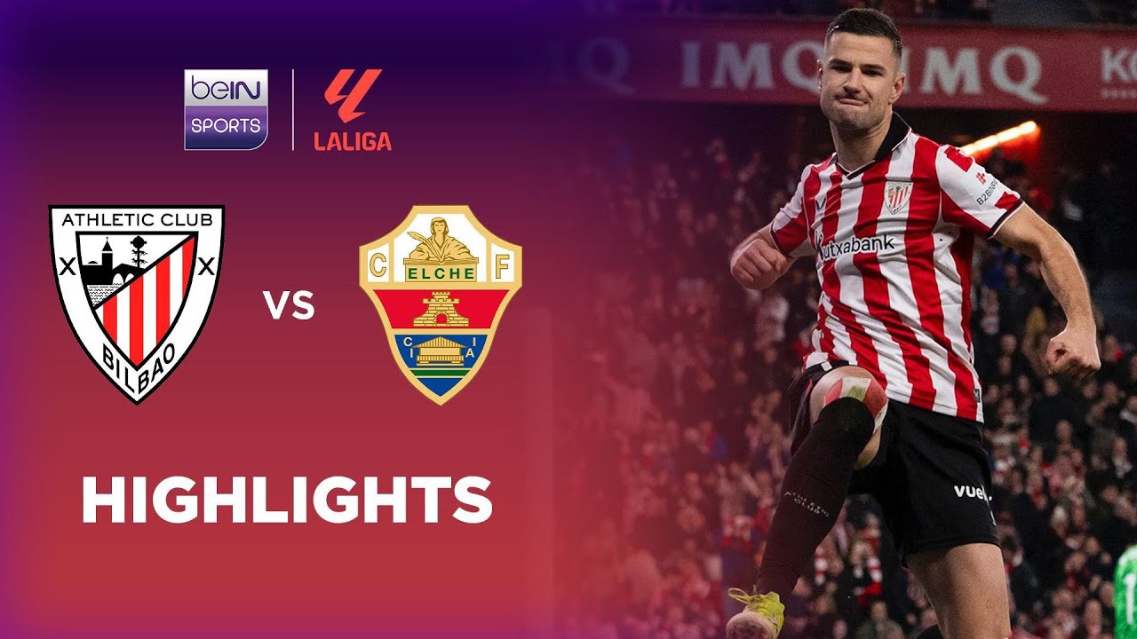 Athletic Club 2-1 Elche | LaLiga 25/26 Match Highlights