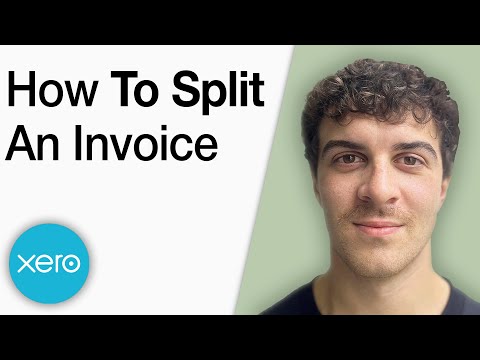 How to Split an Invoice in Xero [2025 Full Guide]