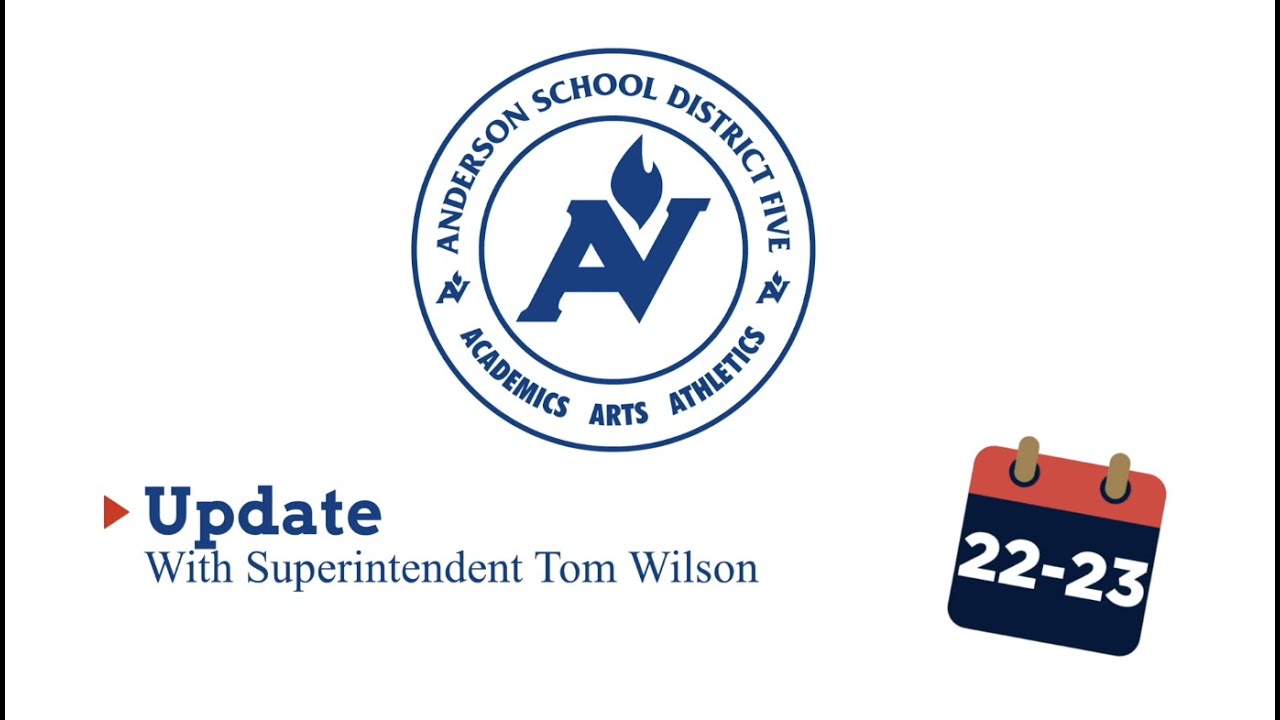 anderson-district-five-superintendent-update-school-year-22-23-youtube