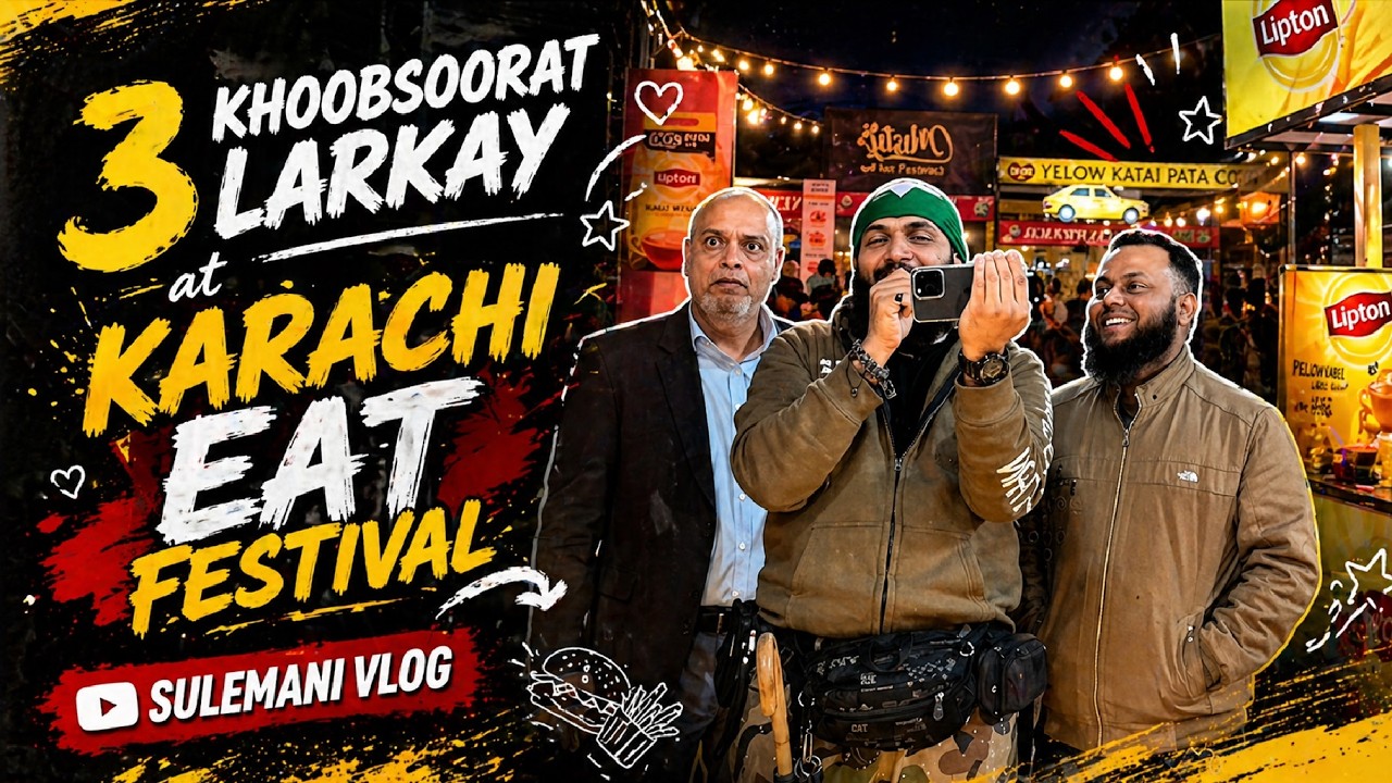 Sulemani Vlog: A Very Very Sulemani Karachi Eat Festival 2026 | Day 1.