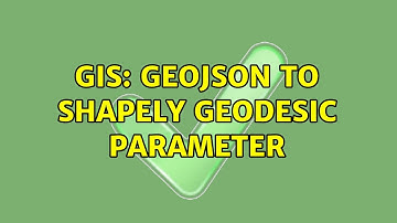 GIS: geoJSON to shapely geodesic parameter