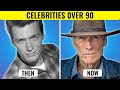 20 celebrities over 90 who are still alive and well then  now