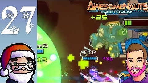 Chris and Luke Play Awesomenauts - Episode 27