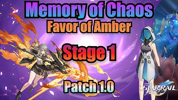Memory of Chaos (Favor of Amber) Stage 1 - Honkai Star Rail 1.0