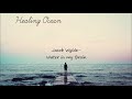 Healing Ocean- Indie/Folk/ Peaceful/ Playlist, 2020