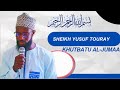Khutbatu Al Jumma Yusuf Touray 2025
