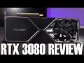 The Nvidia RTX 3080 Review
