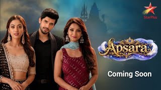 Apsara New Show Coming Soon promo @starplus 
