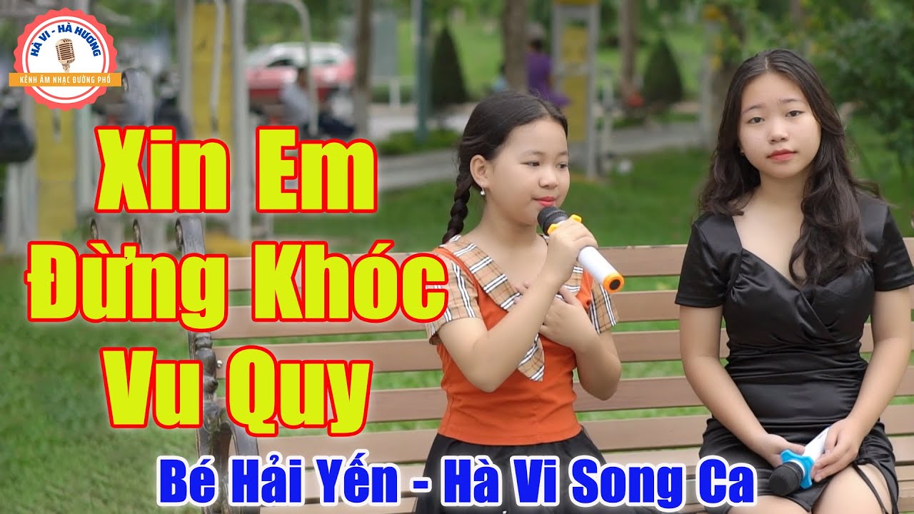 Xin Em ng Khc Vu Quy - 2 Ch Em Khin C Cng Vin Ng Ngng Vi Ging  Ht | H Vi Hi Yn