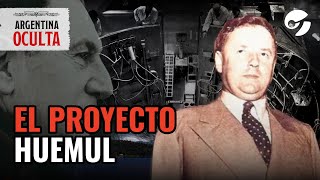 El PROYECTO HUEMUL: la historia de un hombre que engañó a Perón | Argentina Oculta x Magnus Mefisto