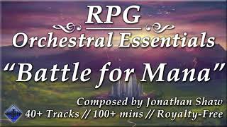 Battle for Mana // RPG Orchestral Essentials (Reborn)